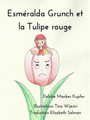 cover image of Esméralda Grunch et la Tulipe rouge